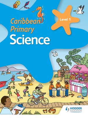 cover image of Caribbean Primary Science Book 1